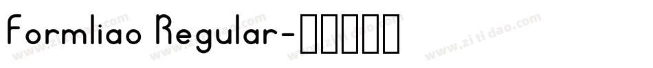Formliao Regular字体转换